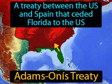 Adams-Onis Treaty Simple Definition