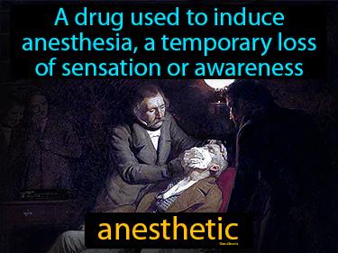 anesthetic Simple Definition