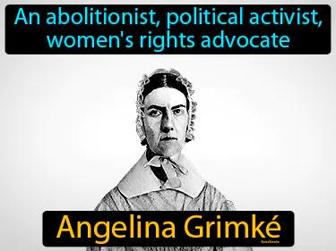 Angelina Grimke Simple Definition