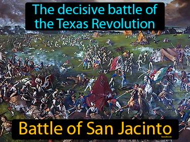 Battle of San Jacinto Simple Definition
