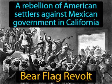 Bear Flag Revolt Simple Definition