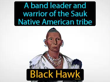 Black Hawk Simple Definition