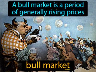 bull market Simple Definition