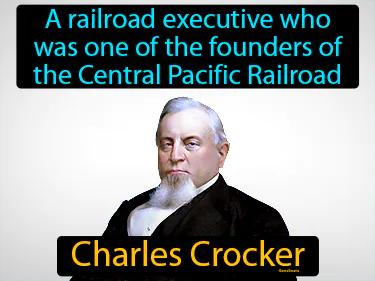 Charles Crocker Simple Definition