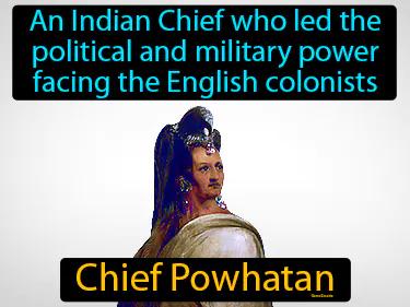Chief Powhatan Simple Definition