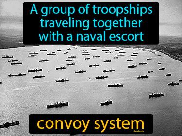 convoy system Simple Definition