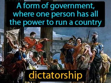 dictatorship Simple Definition