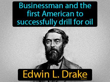 Edwin L Drake Simple Definition