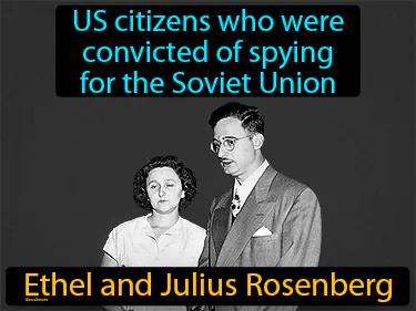 Ethel and Julius Rosenberg Simple Definition
