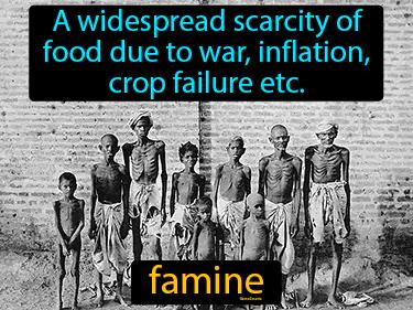 famine Simple Definition
