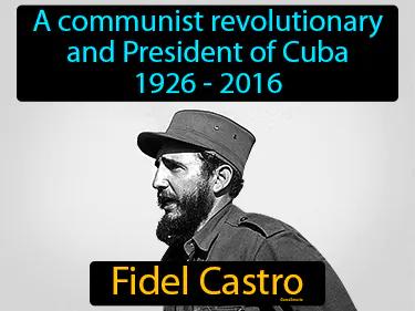 Fidel Castro Simple Definition