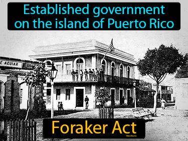 Foraker Act Simple Definition