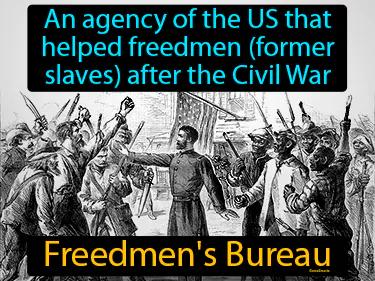 Freedmens Bureau Simple Definition