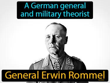 General Erwin Rommel Simple Definition