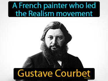 Gustave Courbet Simple Definition