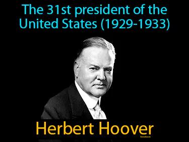 Herbert Hoover Simple Definition