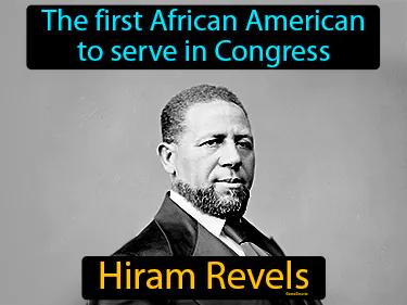 Hiram Revels Simple Definition