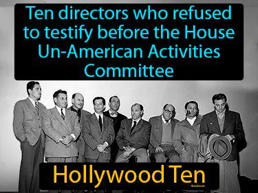 Hollywood Ten Simple Definition
