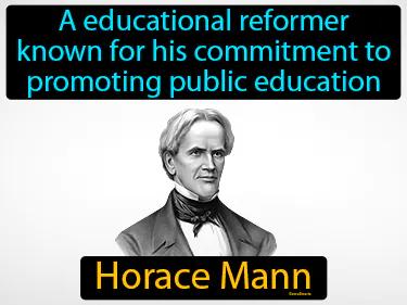 Horace Mann Simple Definition