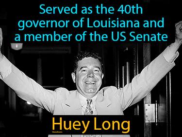 Huey Long Simple Definition