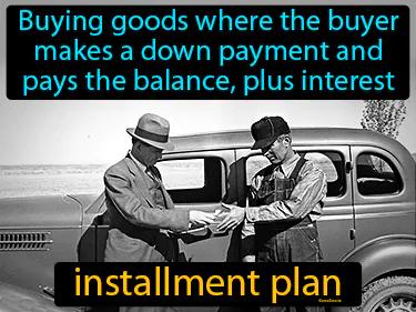 installment plan Simple Definition