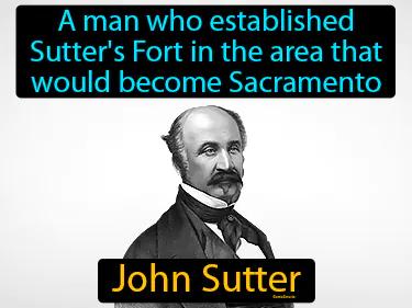 John Sutter Simple Definition
