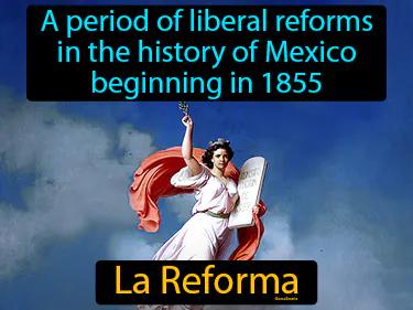 La Reforma Simple Definition