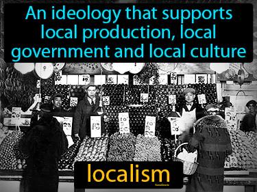 localism Simple Definition