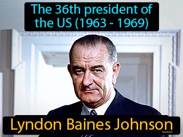 Lyndon Baines Johnson Simple Definition