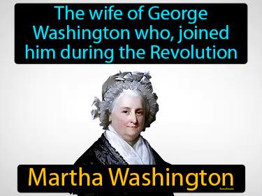 Martha Washington Simple Definition