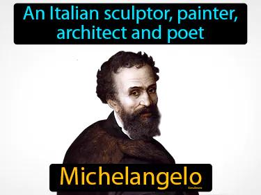Michelangelo Simple Definition