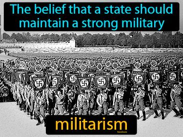 militarism Simple Definition