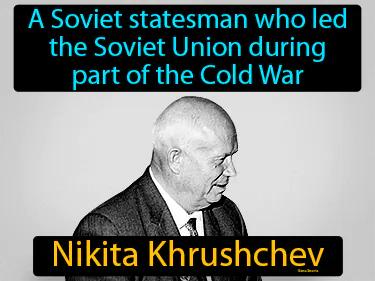 Nikita Khrushchev Simple Definition