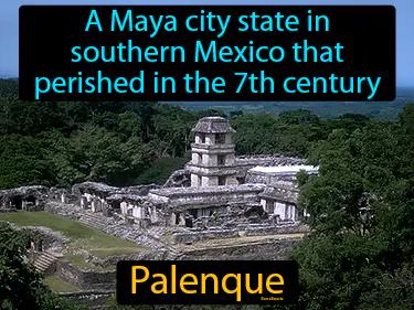 Palenque Simple Definition