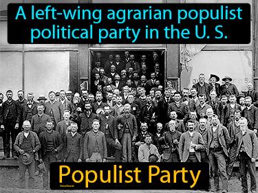 Populist Party Simple Definition
