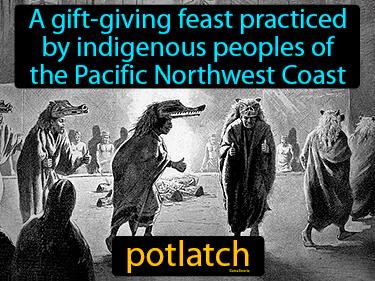 potlatch Simple Definition