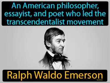 Ralph Waldo Emerson Simple Definition