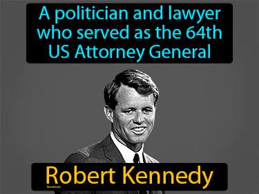 Robert Kennedy Simple Definition