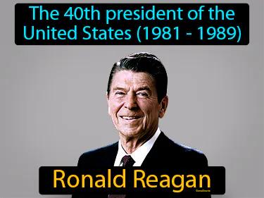 Ronald Reagan Simple Definition