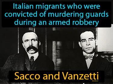 Sacco and Vanzetti Simple Definition