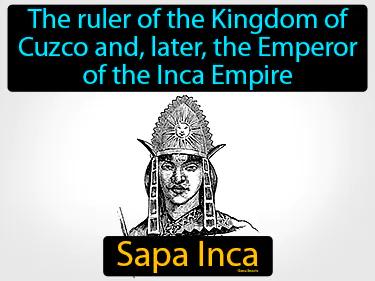 Sapa Inca Simple Definition