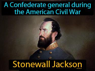 Stonewall Jackson Simple Definition