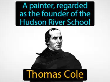Thomas Cole Simple Definition