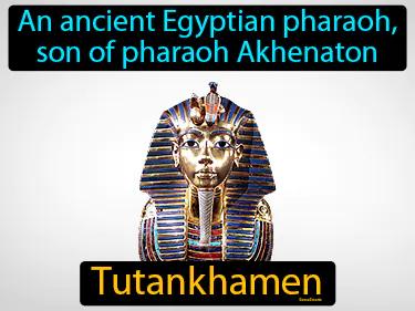 Tutankhamen Simple Definition