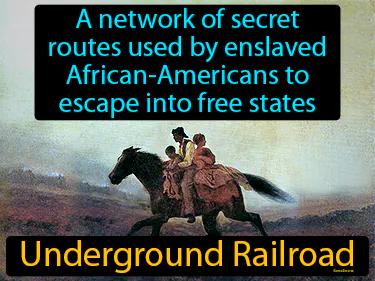 Underground Railroad Simple Definition