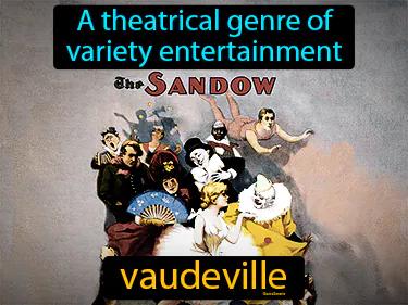 vaudeville Simple Definition