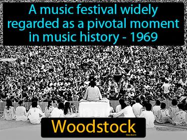 Woodstock Simple Definition
