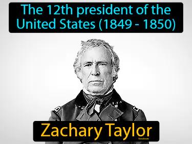 Zachary Taylor Simple Definition