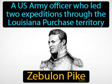 Zebulon Pike Simple Definition