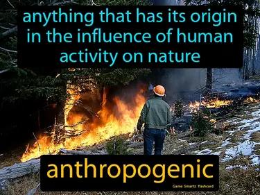 anthropogenic Simple Definition